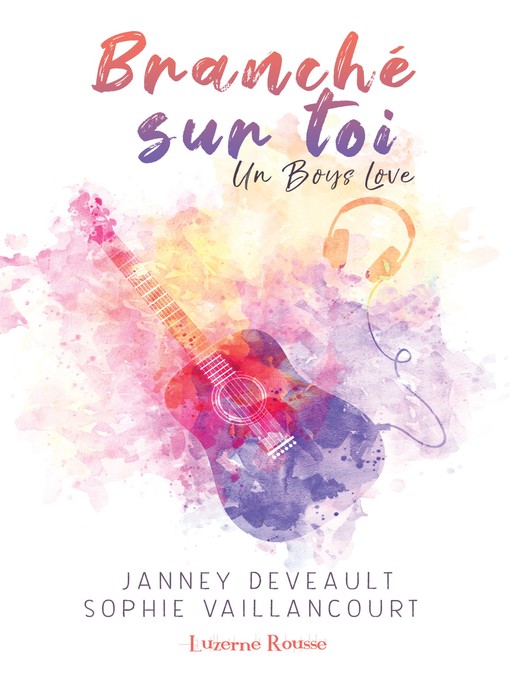 Title details for Branché sur toi by Janney Deveault - Available